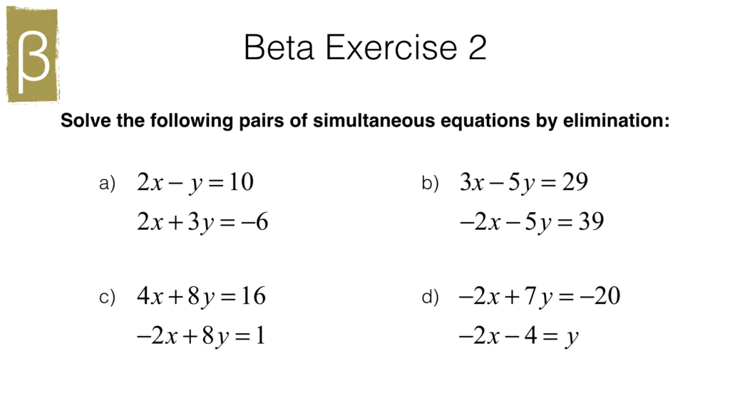 A19a – Solving two linear simultaneous equations algebraically by ...