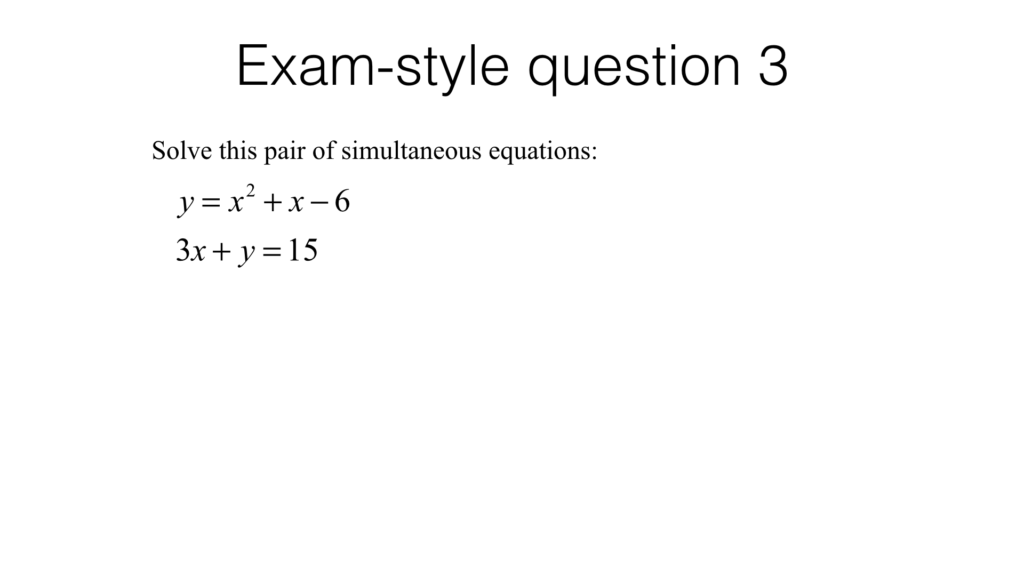 A19c Solving Two Simultaneous Equations Linear And Curve Algebraically